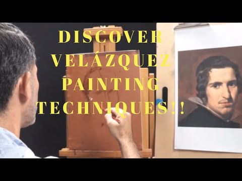 Discover Velazquez Painting Techniques