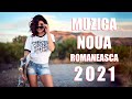 Muzica Noua Romaneasca Mai 2021❄Cele Mai Ascultate Melodii Romanesti 2021(Muzica Remix)