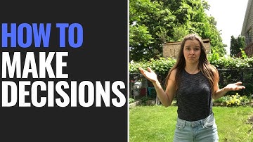 How To Make A Decision You Won