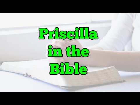 Video: Di manakah priscilla dalam bible?