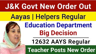 J&K School Aayas,Helper Posts - Regular Order Out 🔥 CRC & Teacher Posts New Order | Good News Out🔥 screenshot 1