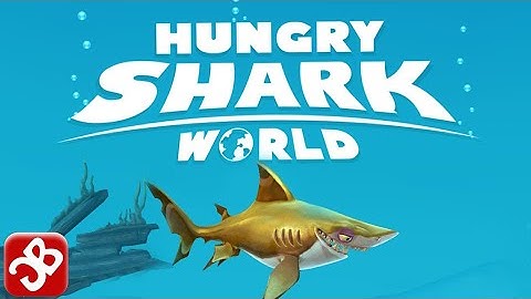 Hungry Shark World (By Ubisoft) - iOS/Android - Gameplay Video