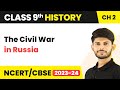 Term 2 Exam Class 9 History Chapter 2 | The Civil War in Russia