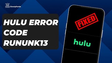 Hulu error code rununk13