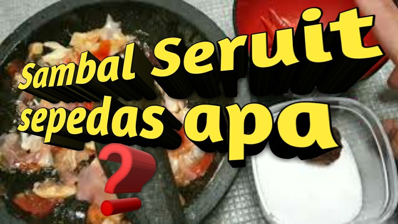 Sambal Seruit khas lampung 