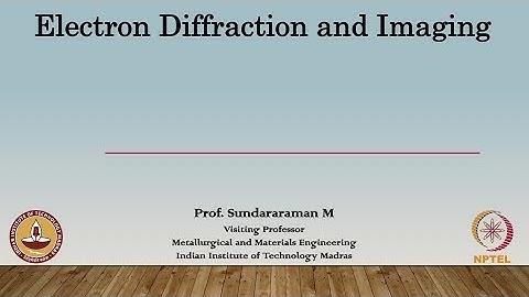 Lec 21 - Contrast from Strain Fields