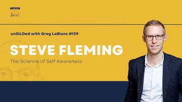 #139 The Science of Self Awareness feat. Steve Fleming