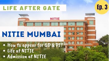 All about NITIE Mumbai | Life after GATE | Ashish Futtan | Dhrubajyoti Mukherjee | Renuka