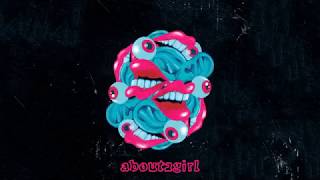aboutagirl - KaMiKaZe (Official Audio)