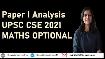 Analysis Of 2021 Maths Optional Paper I - Part 01