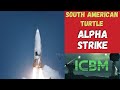 ICBM - Alpha Strike [South American Turtle 1/2]