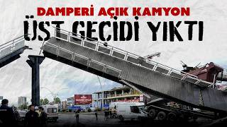 Ankara’da Damperi Açık Kamyon Üst Geçidi Yıktı