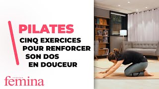 Cinq Exercices De Pilates Pour Renforcer Son Dos En Douceur
