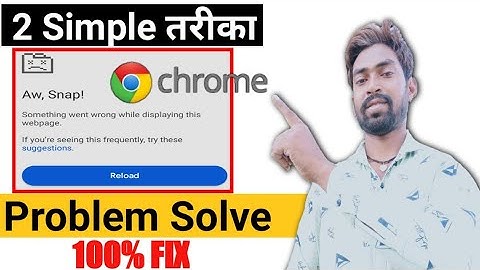 How To Fix Aw Snap Google Chrome Error On Android | Chrome aw snap error