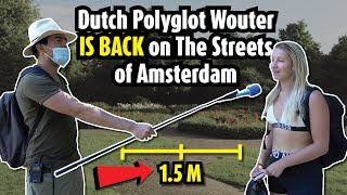 Dutch polyglot Wouter is back on the streets of Amsterdam