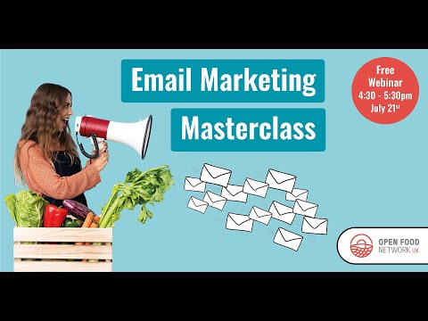 Email marketing masterclass - for food enterprises!