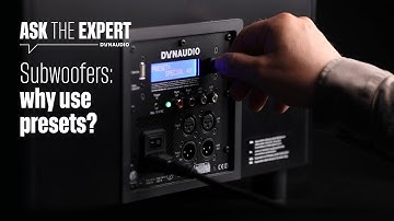 Why use presets with Subwoofers?