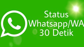 Status WA Whatsapp 30 detik semangat mengejar cinta perjuangan