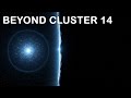 Why Astronomers Fear the Cold Void Behind Cluster 14