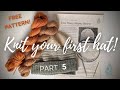 Knit your first hat! Video 5 - crown decreases