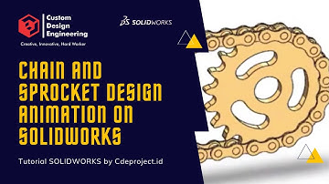 Chains and Sprocket Design Animation - SolidWorks Tutorial