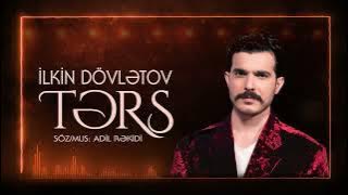 İlkin Dövlətov - Tərs (Official Music ) #ilkindovletovters  #ters #ilkindövlətovtərs #tərs