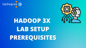Apache Hadoop 3x Lab Setup - Prerequisites Explained || Updegree