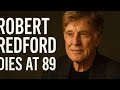 Robert Redford | LATEST UPDATED Biography #robertredford #trending #breakingnews