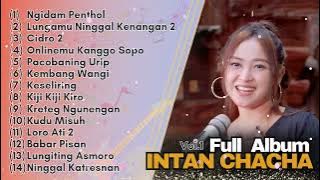 Kompilasi Dangdut Koplo 2025 | Intan Chacha - Ngidam Pentol
