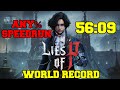 Lies of P Speedrun 56:09 (WORLDS FIRST SUB 1 HOUR)