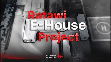 Kontrolmatik Ratawi E-House Project | End-to-End Engineering and Manufacturing