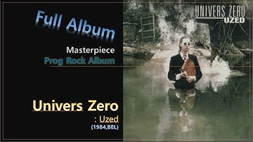 [Prog F.A]#117. Univers Zero - Uzed(1984,BEL)