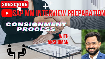 INTERVIEW PREPARATION QUESTION FOR SAP MM ON CONSIGNMENT PROCESS||SAP MM FREE COURSE#learn #sap