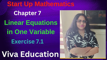 class 7 Start Up Mathematics Ch.7 Linear Equations In One Variable#vivaeducation 2024-25