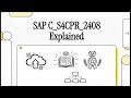 C_S4CPR_2408 – SAP S/4HANA Cloud Sourcing & Procurement Exam Overview