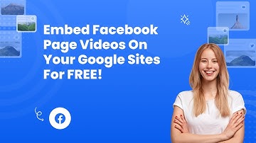 How to embed Facebook page videos on Google sites for FREE? #embed #facebook #videos #google #free