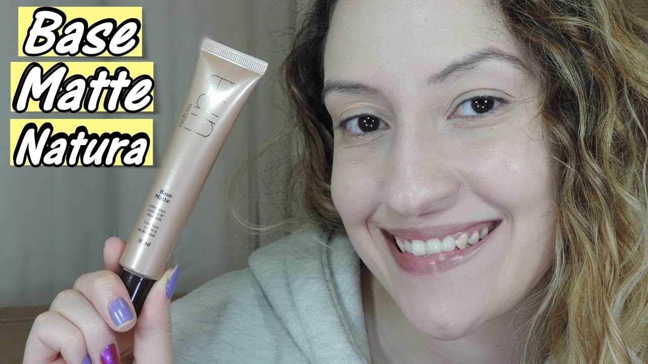 RESENHA: BASE MATTE NATURA UNA | LAIANE LIRA - YouTube