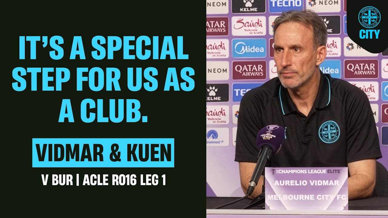 ACL Elite Pre-Match Press Conference: Vidmar & Kuen | City v Buriram | Ro16 First Leg | 02/03/26