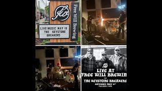 The Keystone Breakers / Full s2 in 4K / Free Will Brewing / 2024-05-18