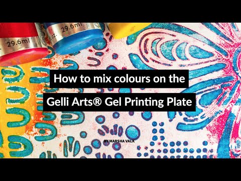 How to Mix Colors on the Gelli Arts® Gel Printing Plate by Marsha Valk