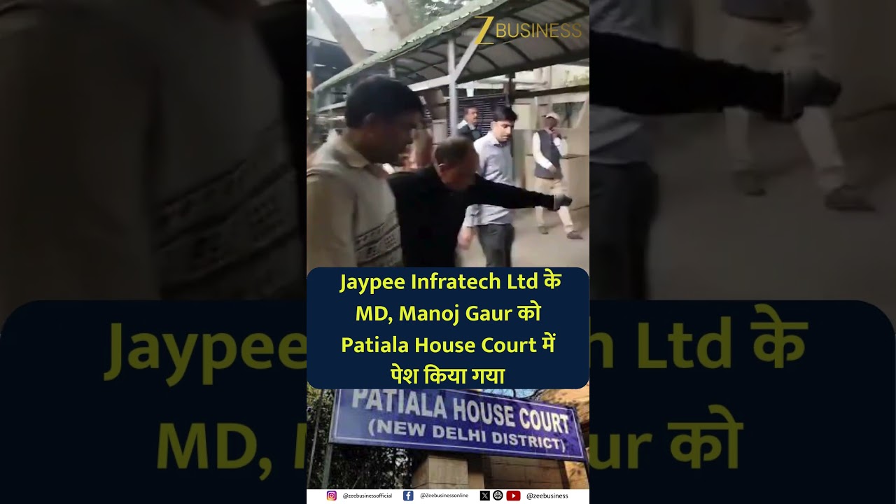 Breaking: Manoj Gaur of Jaypee Infratech Appears in Patiala House Court