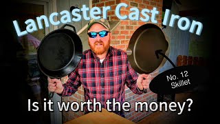ls the Lancaster No. 12  Skillet worth the extra money??? And review by RustyBBQLamb 1,630 views 7 months ago 6 minutes, 47 seconds