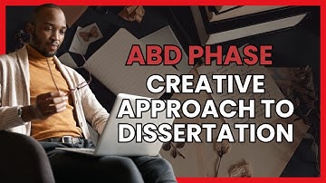 All But Dissertation Phase - Creative Approach to Dissertation Writing