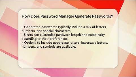 How Does Password Manager Generate Passwords? - Everyday-Networking