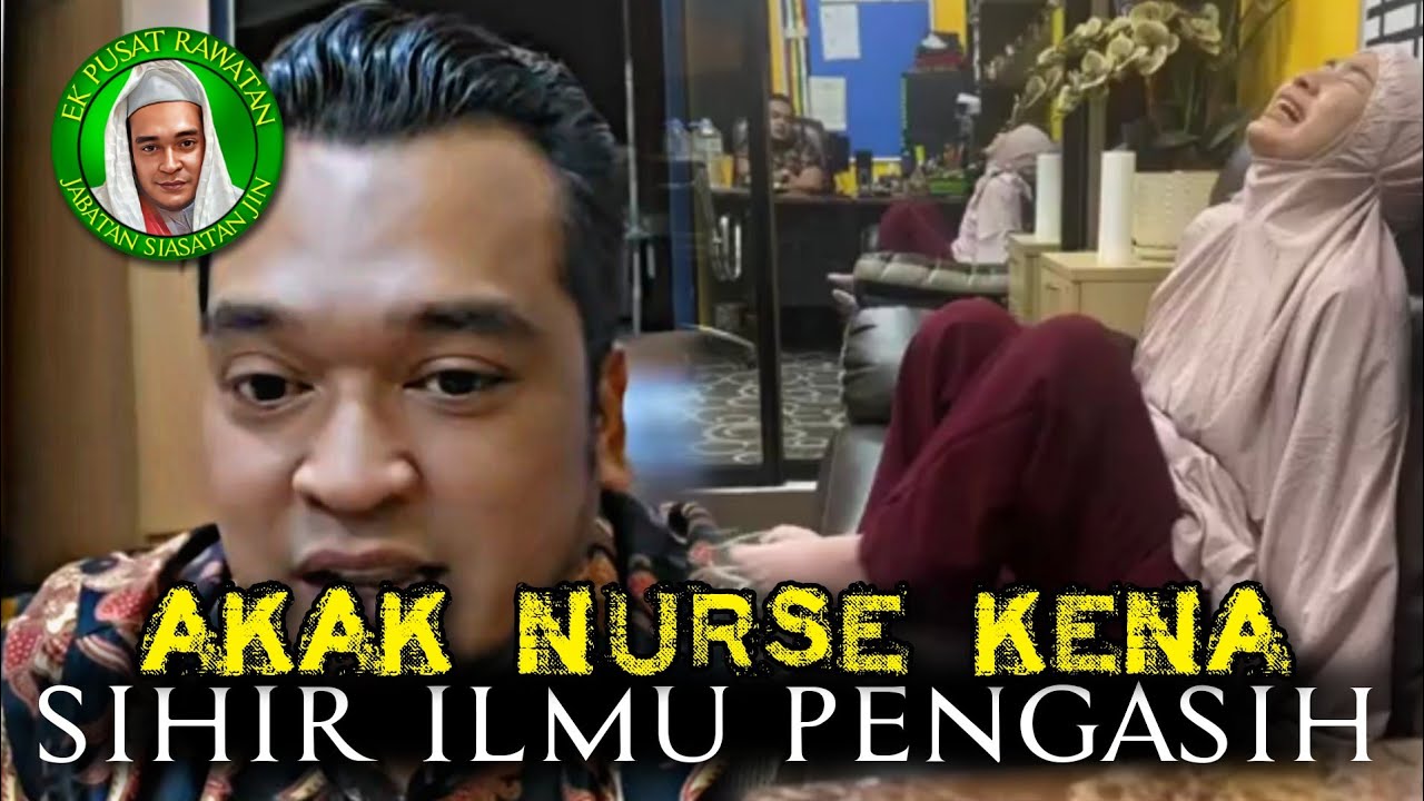 🔴 #halausetan - AKAK NURSE ni kena sihir Ilmu Pengasih