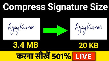 Signature ka size kam kaise kare ! Signature Ko 20 Kb Kaise Kare