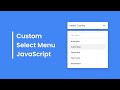 Create A Custom Select Menu with Search Box in HTML CSS &amp; JavaScript