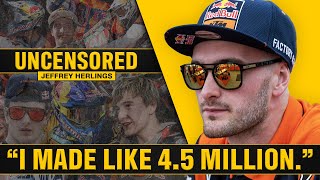 'I made like 4.5 million.' | Jeffrey Herlings Uncensored Preview