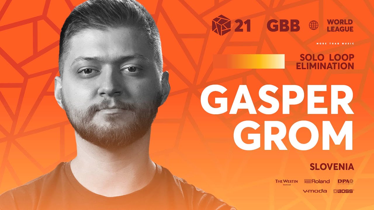 Gasper Grom 🇸🇮 GRAND BEATBOX BATTLE 2021 WORLD LEAGUE Solo