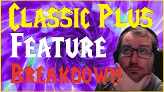 Full Classic Plus Feature Breakdown